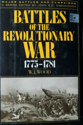 Us Military Battles Of The Revolutionary War Reference Book
