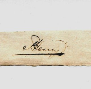 Patrick Henry Autograph Reprint On Period 1770s Paper
