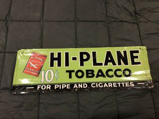 Vintage Embossed Tin Hi - Plane Tobacco Sign Pipe Cigarettes 10c Airplane Bi - Plane
