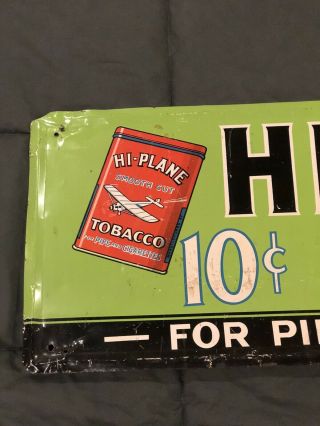 Vintage Embossed Tin Hi - Plane Tobacco Sign Pipe Cigarettes 10c Airplane Bi - plane 3