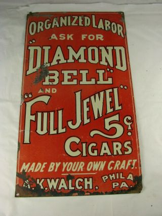 1910 Diamond Bell & Full Jewel 5 C Cigars Advertisement Sign Ak Walch