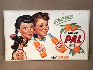 Rare Vintage Drink Pal Ade Orangeade Soda Pop Cardboard Sign Advertisinf 22”x13”