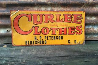 Curlee Clothes Sign Vintage Metal Sign Beresford S.  D.  Tin Tacker Old 9x19 1/2