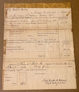 1863 Civil War Discharge Paper Pay Voucher Maine Volunteers 6 Company 23rd Reg.