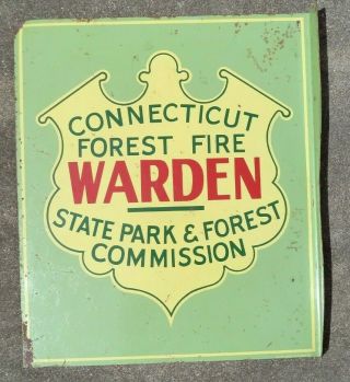 Scarce Old Tin Flange Sign Advertising Connecticut Parks Forest Fire Warden
