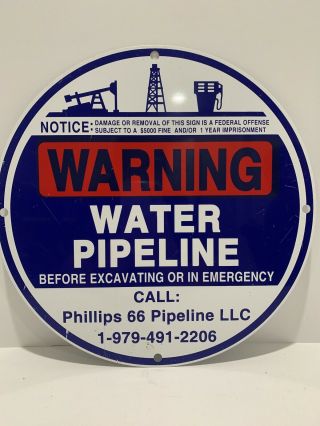Phillips 66 Warning Water Pipeline 12” Sign