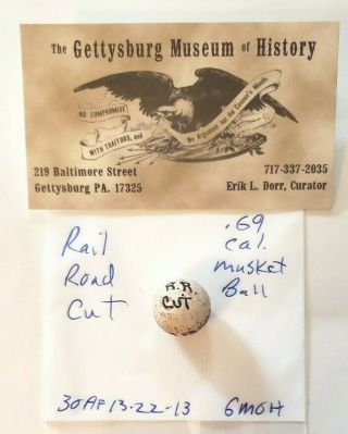 . 69 Cal Musket Ball Recovered From The Rail Road Cut Gettysburg Pa