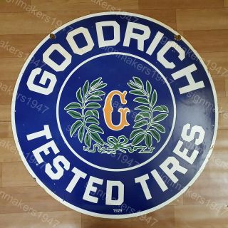 Goodrich Tires 2 Sided Porcelain Enamel Sign 30 Inches Round