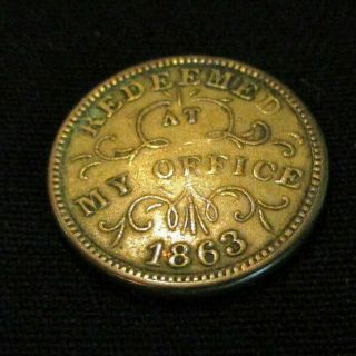 Civil War Token Cwt 1863 Redeemed At My Office Troy Ny Oliver Boutwell Miller