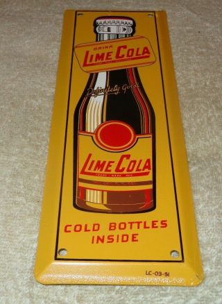 Vintage 1951 Drink Lime Cola In Bottles 10 " Metal Door Push Plate Soda Pop Sign