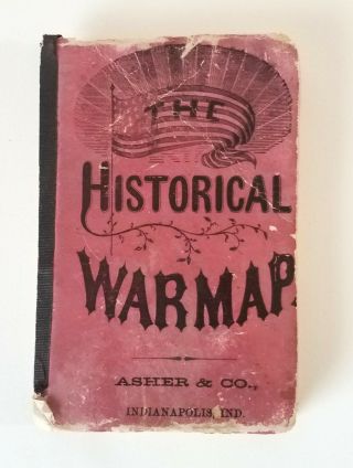 1863 Asher Historical War Map - Rare Mid - War Pocket Map - Fascinating