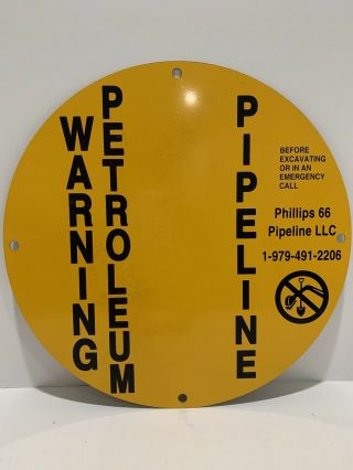 Phillips 66 Warning Petroleum Pipeline 12” Sign 2
