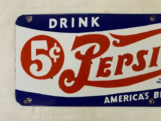 Vintage Porcelain Pepsi Cola 5c 30”x10” Enamel Sign. 2
