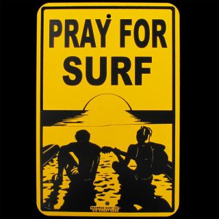 Tin Pray For Surf Hawaii Big Wave Surfer Sign Beach Bar/shop Surfing Wall Decor