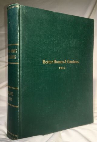 Better Homes & Gardens Magazines 1943 World War Ii Publisher’s Bound Volume Book