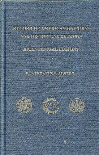 A Record Of American Uniform And Historical Buttons