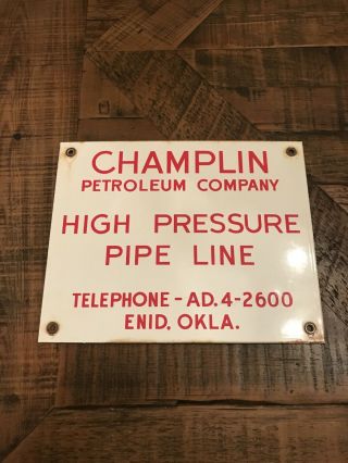Champlin Petroleum Company - Petroleum Pipeline Porcelain Sign