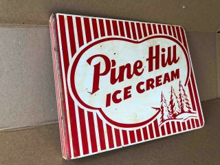 Old Pine Hill Dairy Ice Cream Painted Metal Advertising Store Flange Sign 2