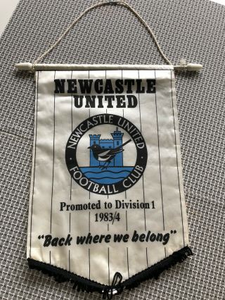 Vintage Newcastle United Promoted To Div 1 1983/4 Football Pennant 1980s
