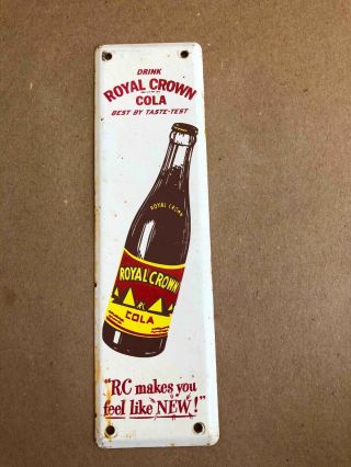 Old Drink Rc Royal Crown Cola Painted Metal Advertising Soda Door Push Sign