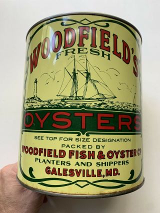 Vintage 1 Gallon Woodfield’s Oyster Tin/can