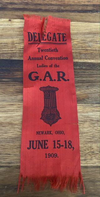 Gar,  Ladies Grand Army Of The Republic Delegate Ribbon,  1909,  Newark,  Ohio