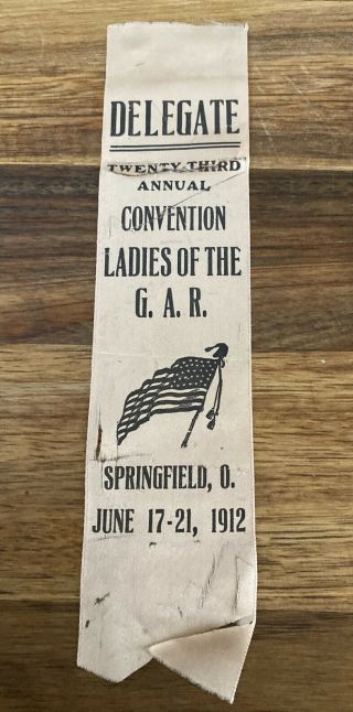 Gar,  Ladies Grand Army Of The Republic Delegate Ribbon,  1912,  Springfield,  Ohio