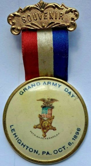 Civil War Gar Pinback Button Ribbon " Grand Army Day Day " 1896 Lehighton Pa