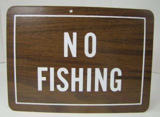 Old No Fishing Sign Store Display Aquarium Fish Store Lake Stream Pond Ocean