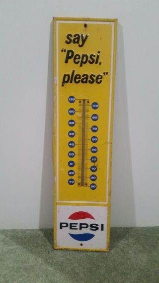 Vintage " Say Pepsi Please " Sign With Thermometer
