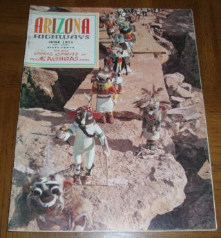 Vintage June 1971 Arizona Highways - Living Spirits Of Kachinas - All Kachina Issue