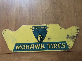 Vintage 1940`s Mohawk Tires Metal Garage Sign 22 X 7 1\2 Old Car Parts
