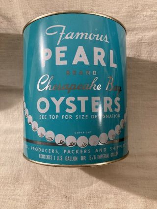 Famous Pearl Brand Chesapeake Bay Oyster Gallon Can,  Annapolis,  Md