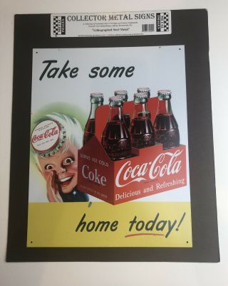 Vintage Coca Cola Take Some Home Today Collector Metal Sign