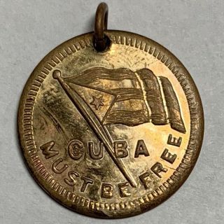 Cuba Must Be - Remember the Maine Medal 2