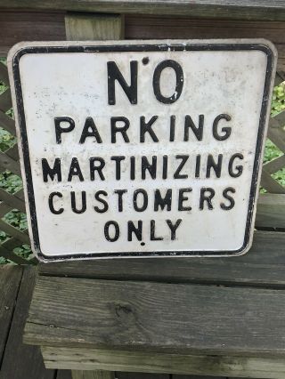 Vintage 1960s Metal Embossed Martinizing Dry Cleaning No Parking Sign Gas Oil