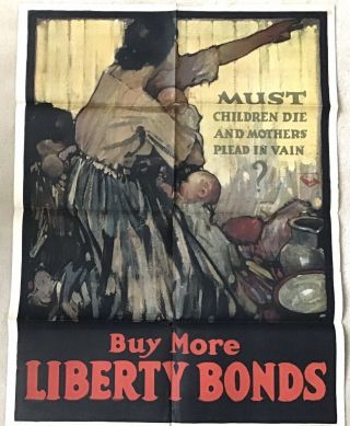 World War 1 Poster 1918: Must Children Die? 30 X 40”