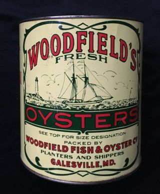 Vintage 1 Gallon Woodfield’s Brand Oyster Tin Galesville Md81 Advertising Can