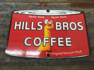HILLS BROS COFFEE DIE - CUT CAN PORCELAIN METAL GASOLINE & OIL SIGN 2