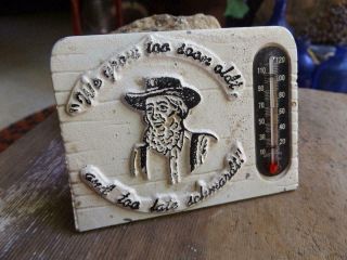 Primitive Vintage Cast Metal Thermometer We Grow Too Soon Oldt Arthur Il Amish