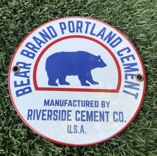 6 Inch Bear Brand Portland Cement Riverside Porcelain Steel Sign California