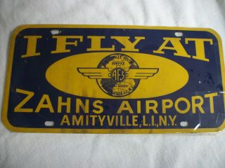 I Fly At Zahns Airport Amityville L I Ny Sign Metal