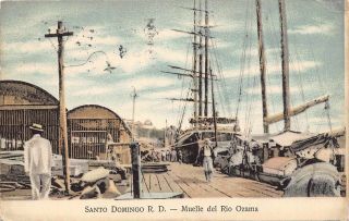 Dr 1914 Republica Dominicana Dock At Rio Ozama Santo Domingo Dominican Republic
