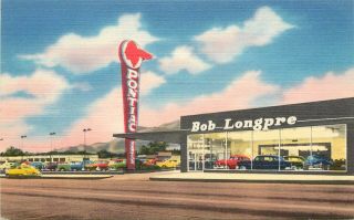 Linen Postcard; Bob Longpre Pontiac Auto Dealership Monrovia Ca Route 66 Posted