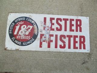 Lester Pfister Hybrid Corn Company - El Paso,  Il.  Metal Sign