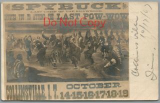Oct.  1907 Collinsville I.  T.  Oklahoma Indian Territory " Last Pow - Wow " Postcard