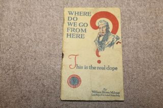 Ww1 U.  S.  War Camp Issued Discharge Booklet,  " Where Do We Go From Here? "