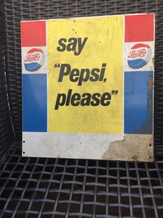 Vintage Metal Say Pepsi Please Double Sided Sign 16” X 17”