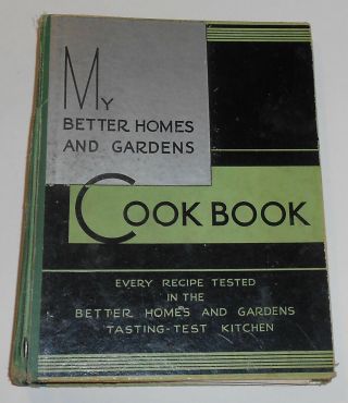1930 My Better Homes And Gardens Cook Book 3 - Ring Binder First Edition Cookbook