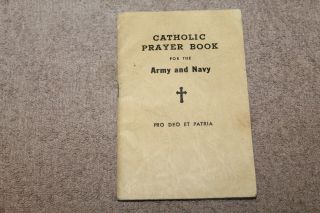 Ww1 U.  S.  " Catholic Prayer Book For The Army And Navy ",  1917 Dated